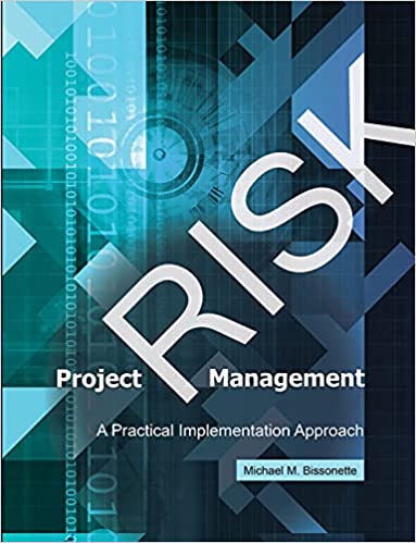 Project Risk Management - A Practical Implementation Approach